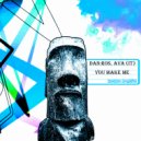 DAN:ROS, AVA (It) - You Make Me (Dub Mix)