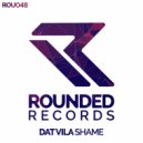 Dat Vila - Shame (Radio Edit)
