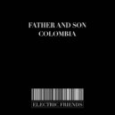 Father & Son - Colombia