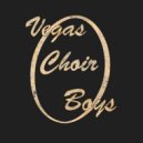 Vegas Choir Boys - Hello Hello
