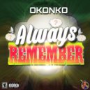 Okonko - Always Remember