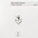 Alex ll Martinenko - I Have a Dream (Radio Edit)