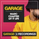 Mark Chapter - Let It Life