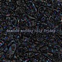 Save Us As Favorite - Damned Monday Holy Friday