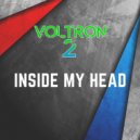 Voltron 2 - Inside My Head