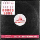 Cop & Thief - Bongo Song