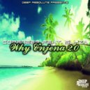CoreDeep feat. Slyza - Why Unjena 2.0