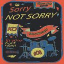 Sigma Kids - Sorry Not Sorry