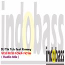DJ Tik Tok feat Ummy - VISI MISI FOYA FOYA
