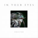 Drusted - In Your Eyes