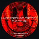 Underground Tacticz - The Truth
