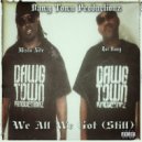 Dawg Town Productionz & Rue Dawg - 2 N Da Aur (feat. Rue Dawg)