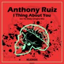 Anthony Ruiz - The Walker (Original Mix)