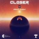 TALEX & ALEA - Closer (feat. ALEA)