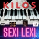 Sexi Lexi & Doc Seuss - Kilos (feat. Doc Seuss)