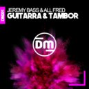 Jeremy Bass & All Fred - Guitarra & Tambor