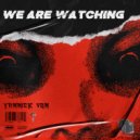Yannick Von - We Are Watching