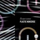 ROBERT RADAMANT - Mr. Plastic is fucking fantastic ()