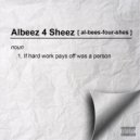 Albeez 4 Sheez - Act A Nutt