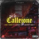 Andy Cabra & Bryant Grety & Junior Lomi - PA' LO CALLEJONE (feat. Bryant Grety & Junior Lomi)