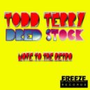 Todd Terry, Dred Stock - Good To Go Show