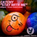 Catchy - Stay With Me