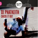 DJ Phatkeith - Check It Out