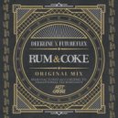 Deekline, Future Flex - Rum & Coke