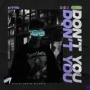KTTK - Don\'t You (Radio Edit)