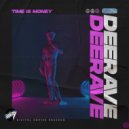 Deerave - Time Is Money (Extended Mix)