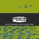 Ryan Truman - Flippin (Original Mix)