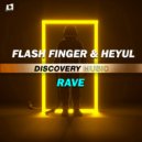 Flash Finger & Heyul - Rave