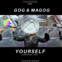 Gog & Magog - Yourself
