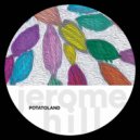 Jerome Hill - Potatoland