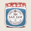 Lovely Laura, Ben Santiago - Sax Jam 5
