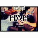 Sexi Lexi & O2 - H.A.H. (feat. O2)