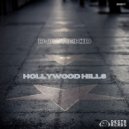 DJ Wrekid - Hollywood Hills
