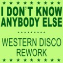 Black Box - I Don't Know Anybody Else