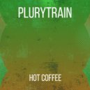 Plurytrain - Hot Coffee