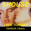 Shouse - Love Tonight