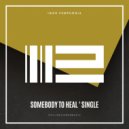 Igor Pumphonia - Somebody To Heal (Original Mix)