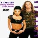 E-TYPE & Sergiy Akinshin - Life (Sergiy Akinshin Trance Remix)