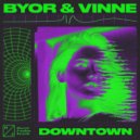 BYOR & VINNE - Downtown