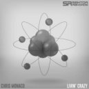 Chris Monaco - Livin' Crazy