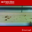 David Duriez, San France Disco - Ride on My Crash