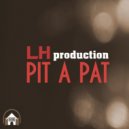 LH production - Pit a Pat Vibe