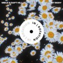 Meca & Daft Hill Ft. Lauren Nicole - My Body
