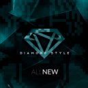 Diamond Style - All New
