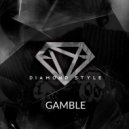 Diamond Style - Gamble