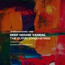 Deep House Vandal - The Djinn (Original Mix)